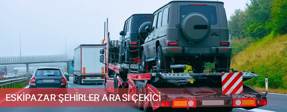 Eskipazar İlçemi Şehirler Arası Çekici